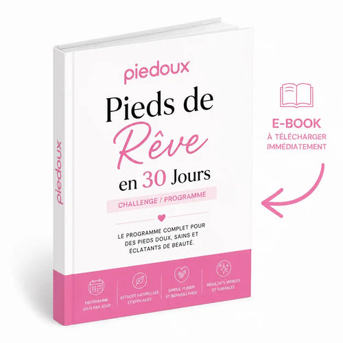 E-Book : Pieds de Rêve en 30 Jours